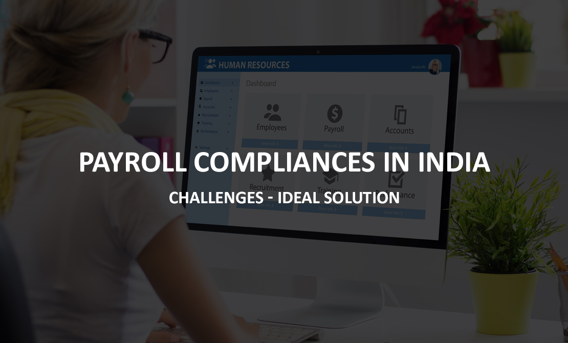 PAYROLL COMPLIANCES IN INDIA 
