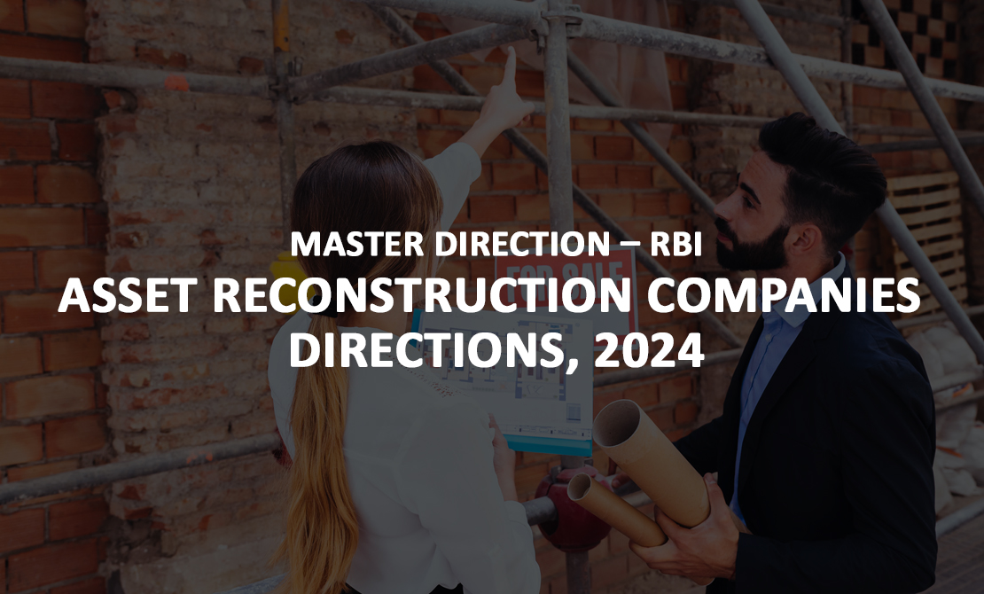 Master Direction – Reserve Bank of India (Asset Reconstruction Companies)  Directions, 2024